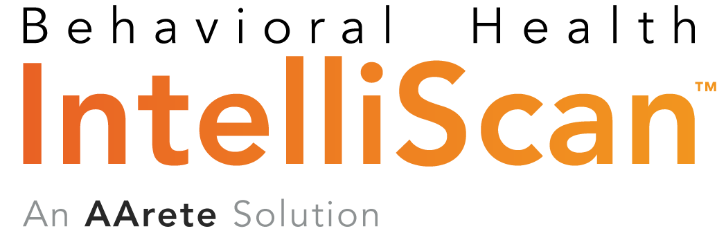 Behavioral Health IntelliScan. An AArete solution