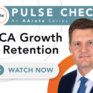 Pulse Check: An AArete Series. ACA Member Growth & Retention headline with a headshot image of AArete Managing Director, Paul Schumacher
