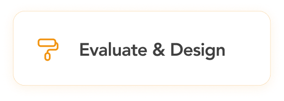 Evaluate Design - AArete Evaluate & Design