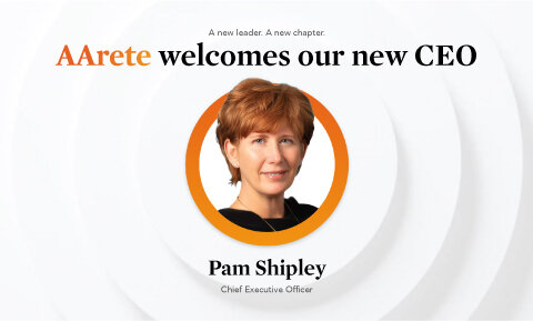 Announcement banner: AArete welcomes our new CEO Pam Shipley, Chief Executive Officer (CEO). Center image shows Pam Shipley inside an orange ring."